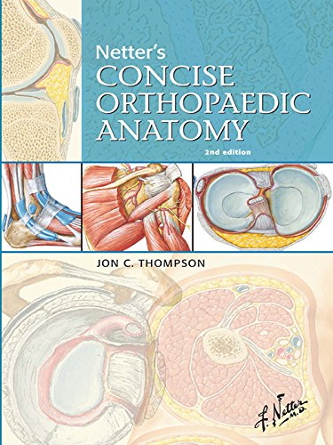 Netter's Concise Orthopaedic Anatomy 2nd Edition