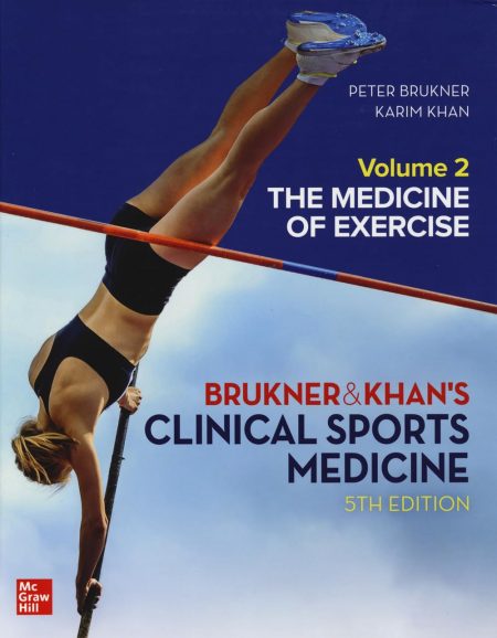 CLINICAL SPORTS MEDICINE: THE MEDICINE OF EXERCISE 5E, VOL 2: The Medicine of Exercise  5th Edition