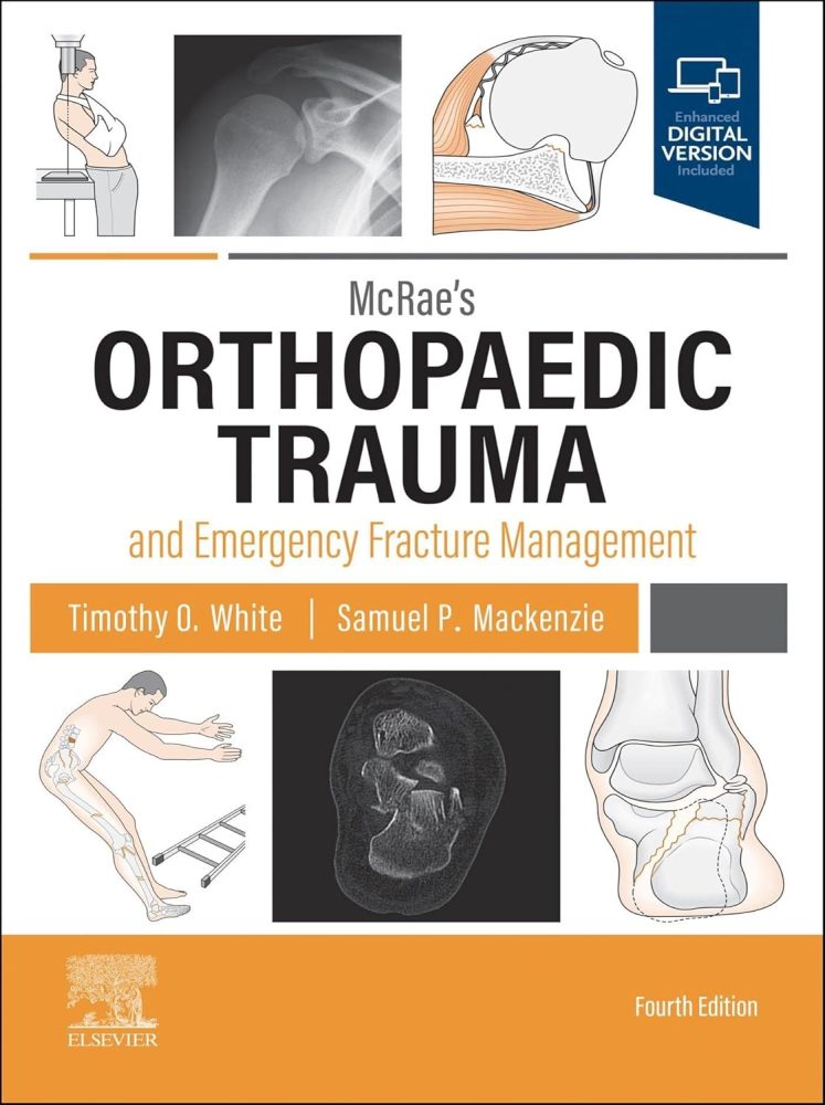 McRae's Orthopaedic Trauma and Emergency Fracture Management 4th Edition