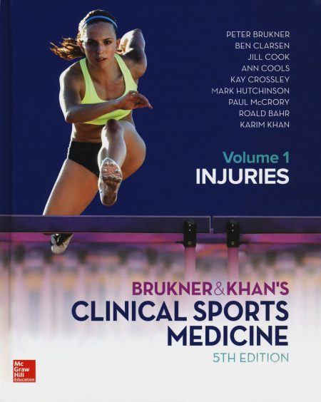 Brukner & Khan's Clinical Sports Medicine, Revised: Injuries  5th Edition