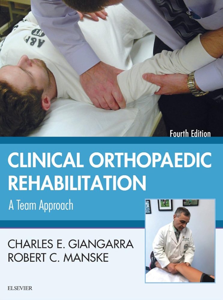 Clinical Orthopaedic Rehabilitation: A Team Approach 4th Edition
