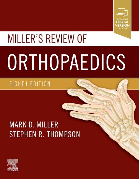 Miller’s Review of Orthopaedics – 8th Edition