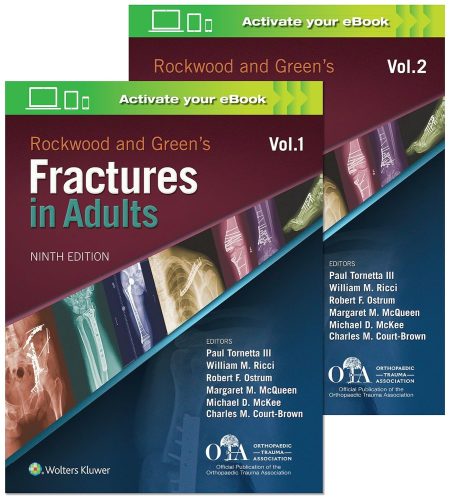 Rockwood and Green's Fractures in Adults  9th Edition