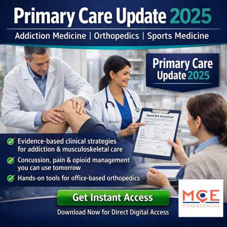 MCE Conferences: Primary Care Update: Addiction Medicine, Office Orthopedics and Sports Medicine – 2025