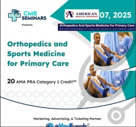 Orthopedics and Sports Medicine for Primary Care 2025 (American Medical Seminars)