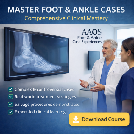 AAOS Courses On Demand Foot and Ankle Case Experiences 2021 (Videos 28 MP4 files + 4 PDF files)