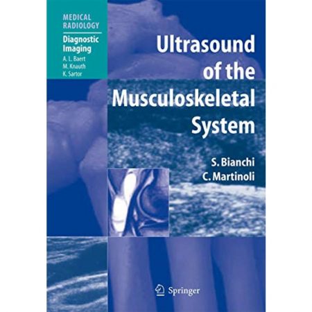 Ultrasound of the Musculoskeletal System (Medical Radiology)   Edition 2007