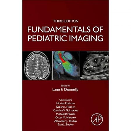 Fundamentals of Pediatric Imaging  3rd Edition