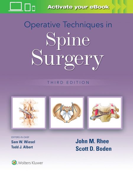 Operative Techniques in Spine Surgery 3rd Edition