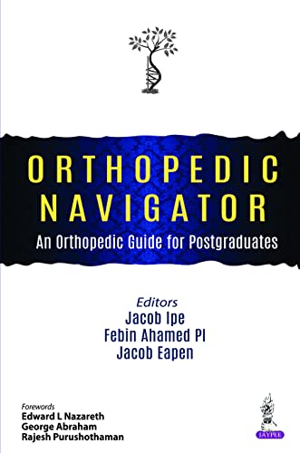 Orthopedic Navigator: An Orthopedic Guide for Postgraduates (Original PDF from Publisher)