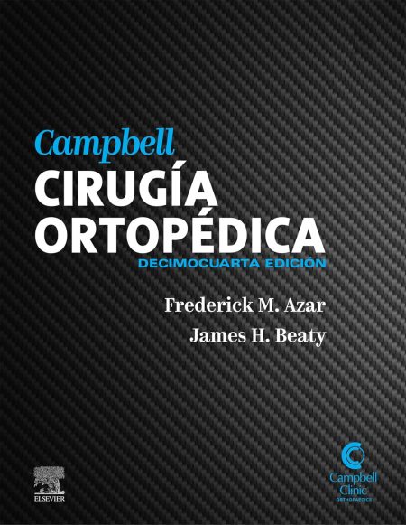 Campbell. Cirugía ortopédica (Spanish Edition)