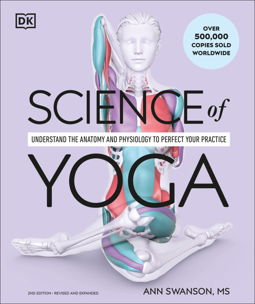 Science of Yoga: Understand the Anatomy and Physiology to Perfect Your Practice (EPUB)