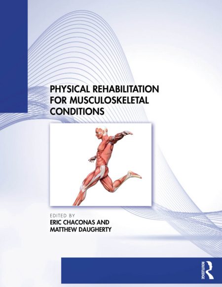 Physical Rehabilitation for Musculoskeletal Conditions (Original PDF from Publisher)