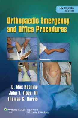 Orthopaedic Emergency and Office Procedures (ORIGINAL PDF from Publisher)