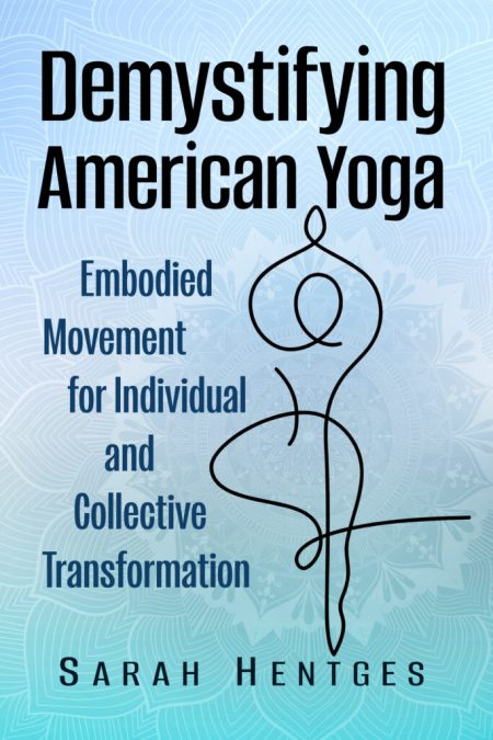 Demystifying American Yoga (EPUB)