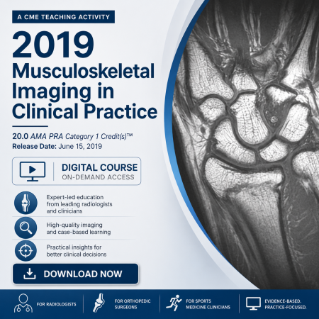 2019 Musculoskeletal Imaging in Clinical Practice